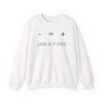 LESS IS MORE Minimal Typography Crewneck Sweatshirt - Image 2