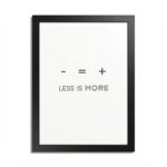 LESS IS MORE Minimal Quote Wooden Frame Poster - Image 6