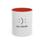 You Decide Minimal Coffee Mug - Image 10