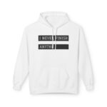"I Never Finish Anything" Funny Sarcastic Pullover Hoodie - Image 2