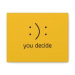 You Decide Minimal Typography Canvas Wall Art - Image 2