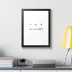 LESS IS MORE Minimal Quote Wooden Frame Poster - Image 5