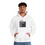 Think Outside the Box Minimal Quote Pullover Hoodie