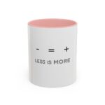 LESS IS MORE Minimal Concept Coffee Mug - Image 7