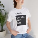 Think Outside The Box T-Shirt — Inspirational Graphic Tee - Image 3